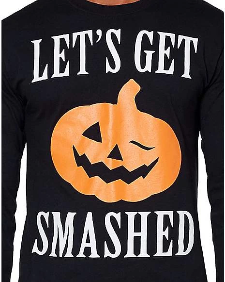 Let's Get Smashed Long Sleeve T Shirt 5 Let's Get Smashed Long Sleeve T Shirt - Image 5